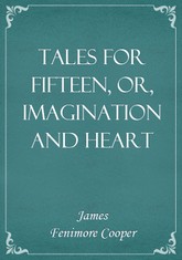 Tales for Fifteen, or, Imagination and Heart 표지 이미지