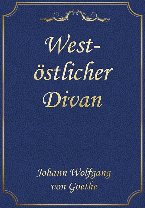 West-östlicher Divan 표지 이미지