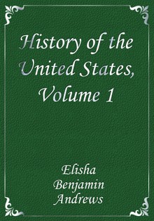 History of the United States, Volume 1