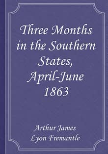 Three Months in the Southern States, April-June 1863