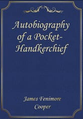 Autobiography of a Pocket-Handkerchief 표지 이미지