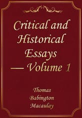 Critical and Historical Essays — Volume 1 표지 이미지