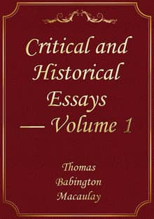 Critical and Historical Essays — Volume 1