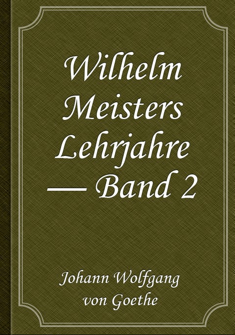 Wilhelm Meisters Lehrjahre — Band 2 표지 이미지