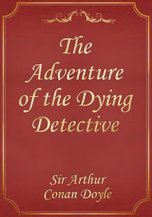 The Adventure of the Dying Detective