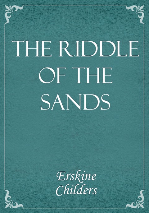 The Riddle of the Sands 표지 이미지