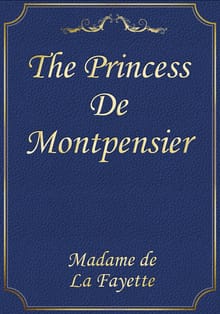 The Princess De Montpensier