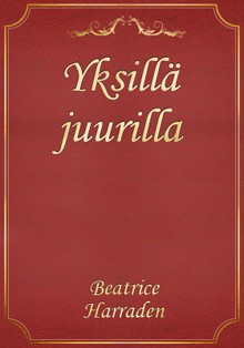 Yksillä juurilla