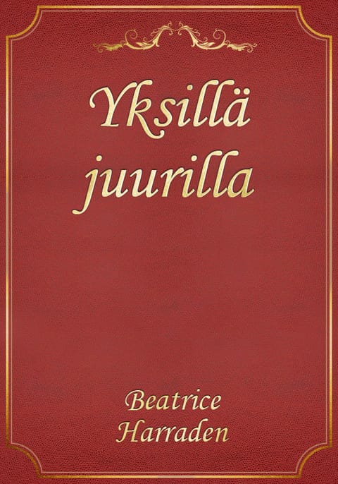 Yksillä juurilla 표지 이미지