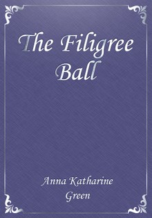 The Filigree Ball