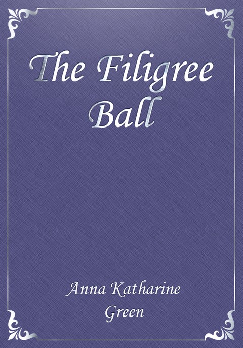 The Filigree Ball 표지 이미지