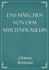 Das Märchen von dem Myrtenfräulein 표지 이미지