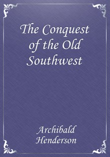The Conquest of the Old Southwest
