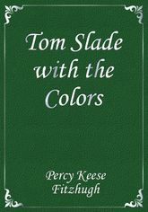 Tom Slade with the Colors 표지 이미지