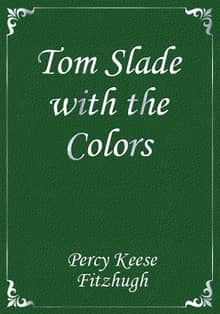 Tom Slade with the Colors