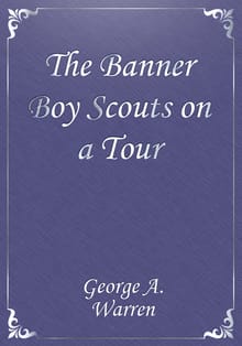 The Banner Boy Scouts on a Tour