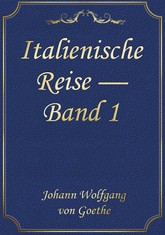 Italienische Reise — Band 1 표지 이미지