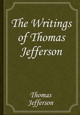 The Writings of Thomas Jefferson 표지 이미지