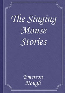 The Singing Mouse Stories