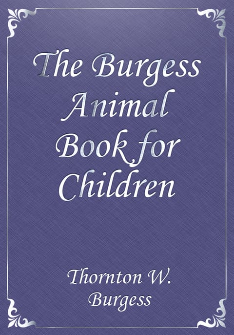 The Burgess Animal Book for Children 표지 이미지