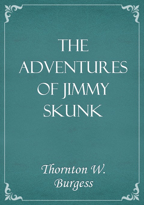 The Adventures of Jimmy Skunk 표지 이미지