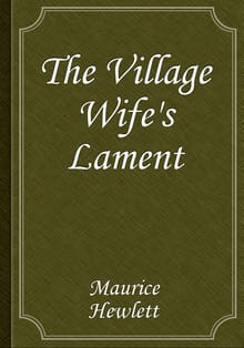 The Village Wife's Lament