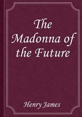 The Madonna of the Future 표지 이미지