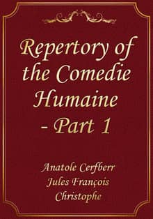 Repertory of the Comedie Humaine - Part 1