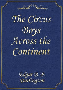 The Circus Boys Across the Continent