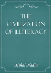 The Civilization of Illiteracy 표지 이미지