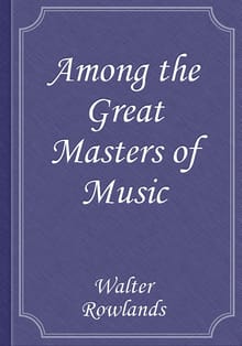 Among the Great Masters of Music