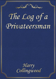The Log of a Privateersman