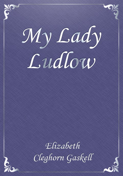 My Lady Ludlow 표지 이미지