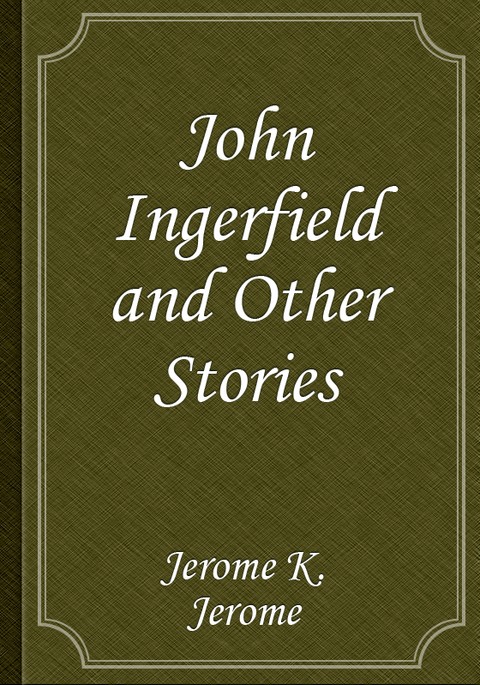 John Ingerfield and Other Stories 표지 이미지