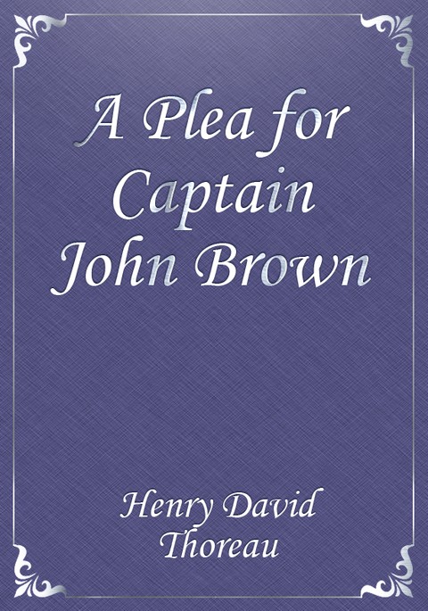 A Plea for Captain John Brown 표지 이미지