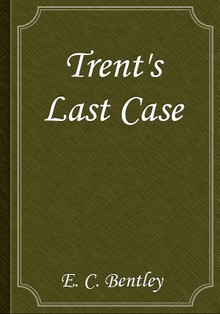 Trent's Last Case