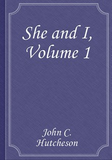 She and I, Volume 1