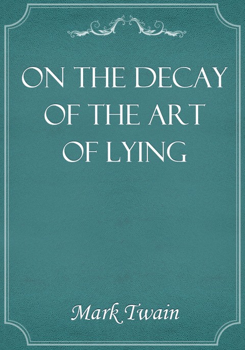On the Decay of the Art of Lying 표지 이미지