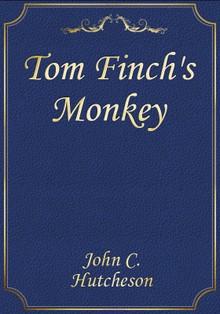 Tom Finch's Monkey