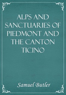 Alps and Sanctuaries of Piedmont and the Canton Ticino