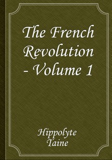 The French Revolution - Volume 1