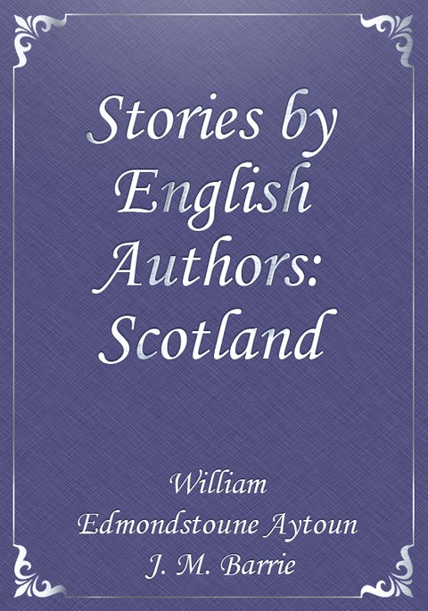 Stories by English Authors: Scotland 표지 이미지