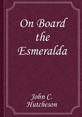On Board the Esmeralda 표지 이미지