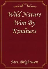 Wild Nature Won By Kindness 표지 이미지