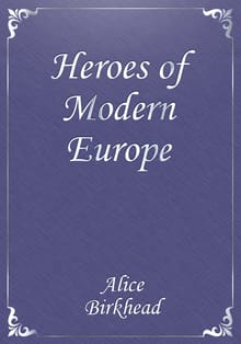 Heroes of Modern Europe