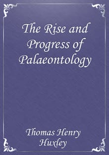 The Rise and Progress of Palaeontology