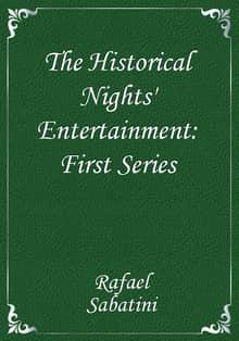 The Historical Nights' Entertainment: First Series