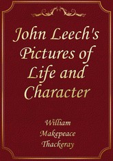 John Leech's Pictures of Life and Character 표지 이미지