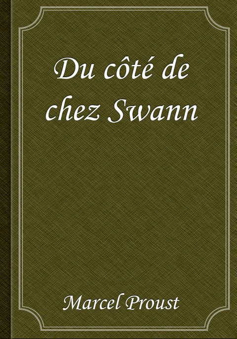 Du côté de chez Swann 표지 이미지