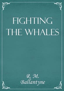 Fighting the Whales